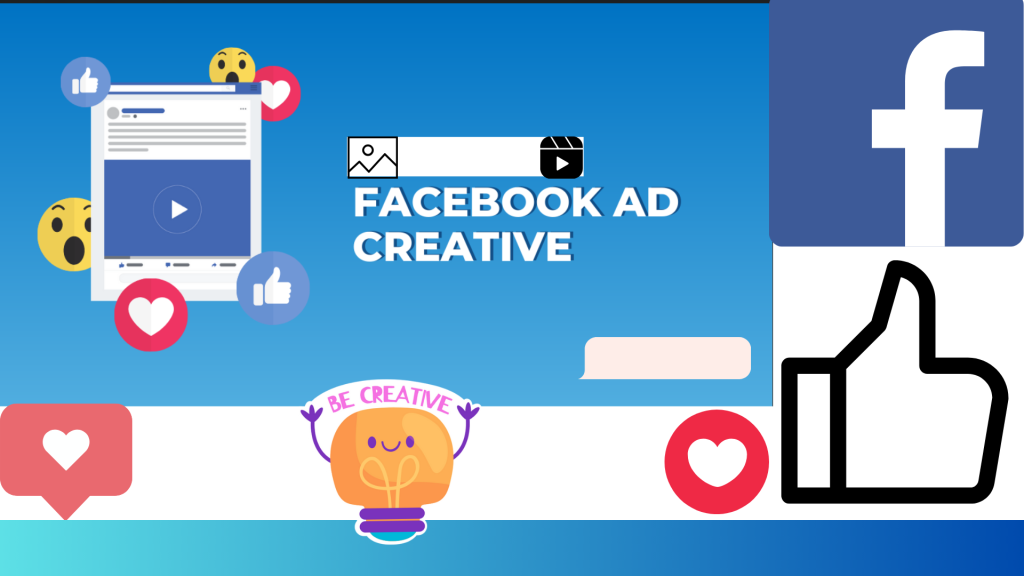 FACEBOOK AD CREATIVE