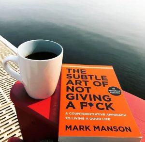 The subtle art of not giving a fuck